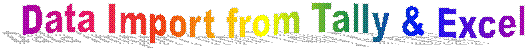 Data Import from Tally & Excel